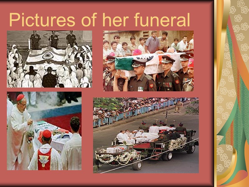 Pictures of her funeral